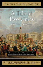 A Tale of Two Cities (Ignatius Critical Editions) - Novel